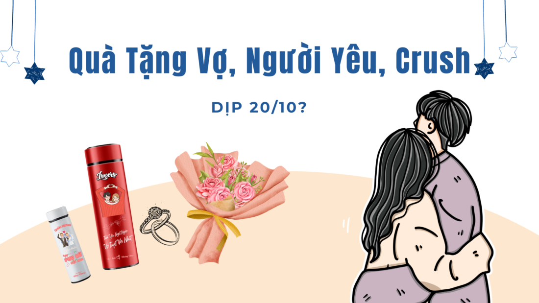 Quà Tặng Cho Người Yêu, Crush, Bạn Gái